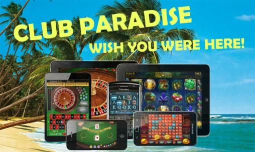 Welcome to ClubParadiseCasino.com